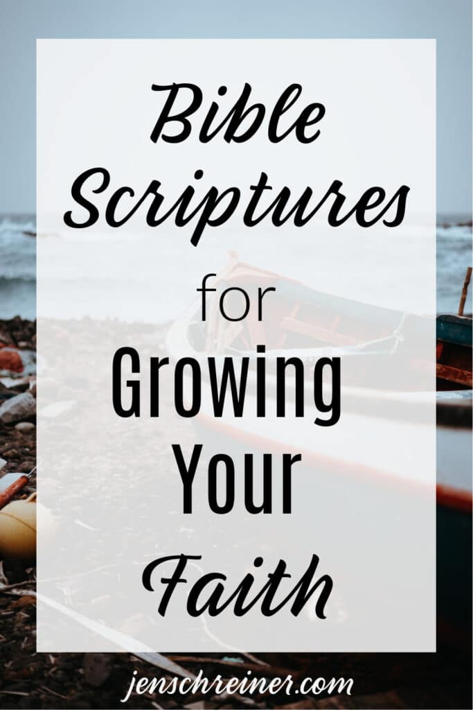 Looking for bible scripture that will help you grow your faith? These verses will help you strengthen your relationship with Jesus Christ