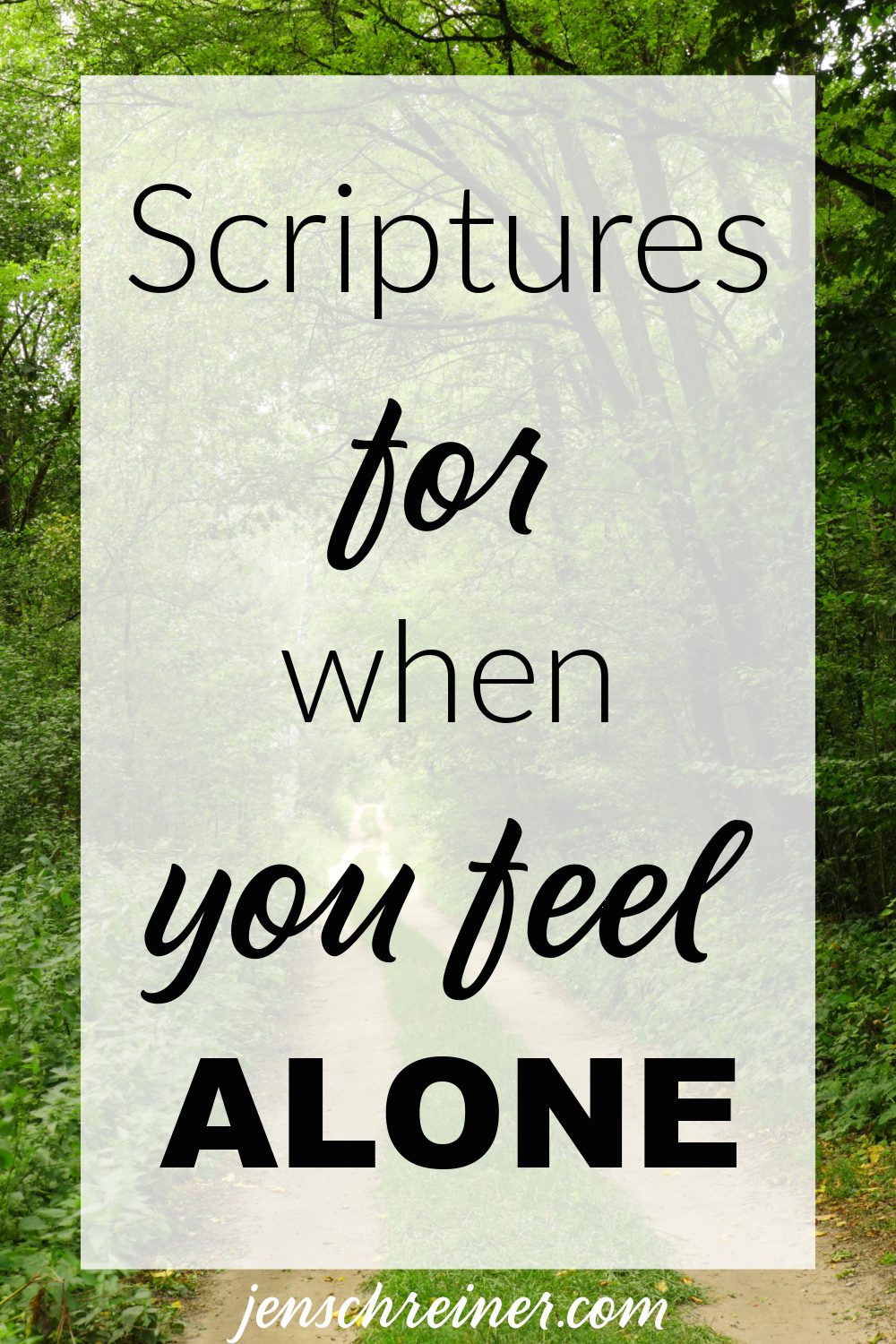 Bible verses for when you feel alone, forgotten or left behind. Use these to remind you that God is always with you.